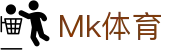 MK(中国)体育赛事有限公司·MK.COM